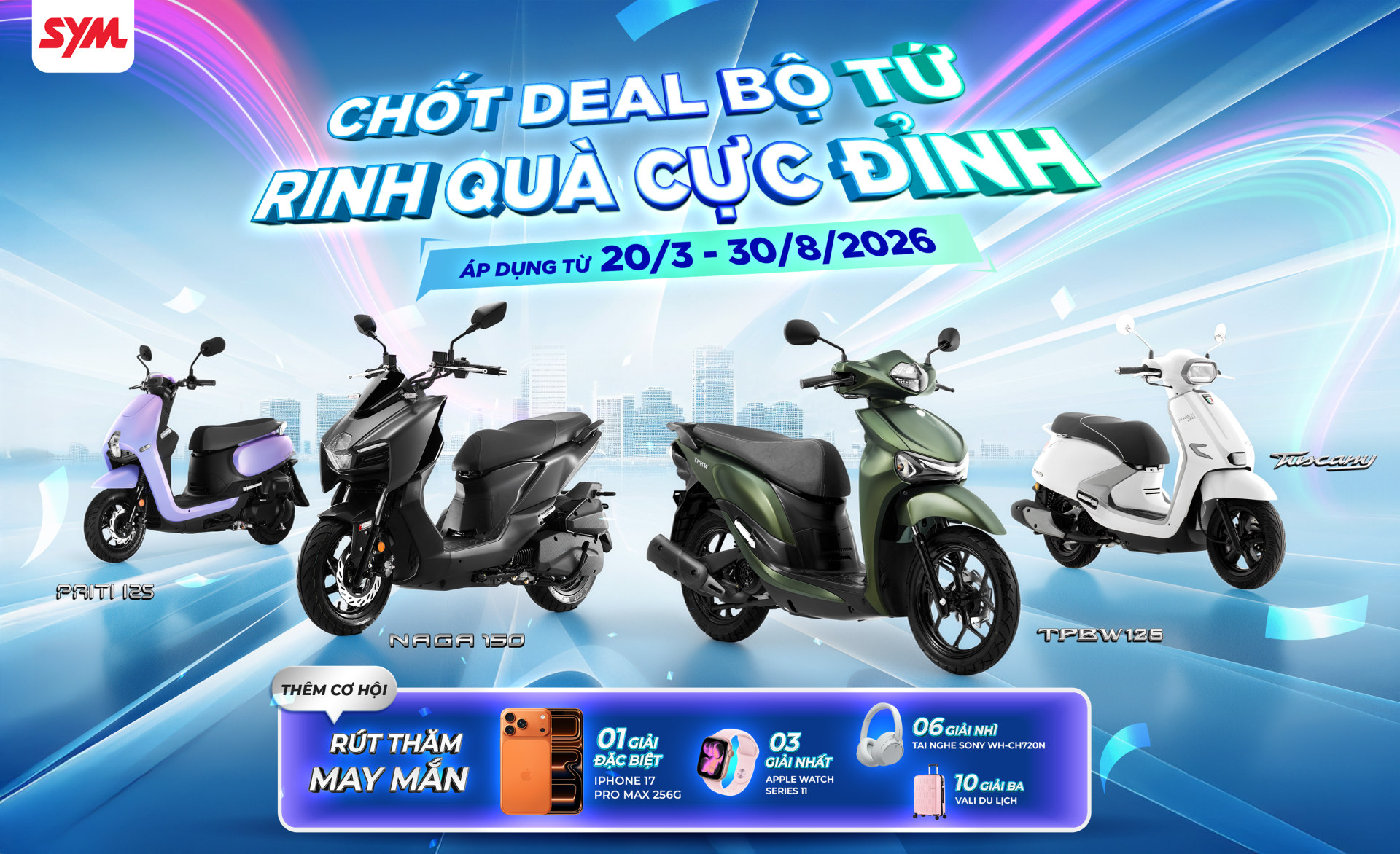 [SIÊU HOT DEAL] SẮM XE SYM – RƯỚC NGAY QUÀ CÔNG NGHỆ KHỦNG